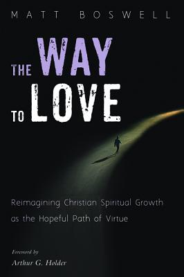 The Way to Love By Matt Boswell (Paperback) 9781532640360