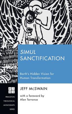 Simul Sanctification By Jeff Mcswain (Hardback) 9781532641084