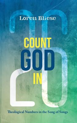 Count God In By Loren F Bliese (Hardback) 9781532642852