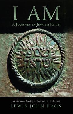 I AM A Journey in Jewish Faith