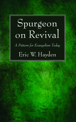 Spurgeon on Revival By Hayden Eric W (Paperback) 9781532646263