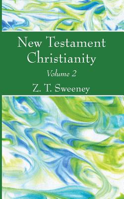 New Testament Christianity Vol 2