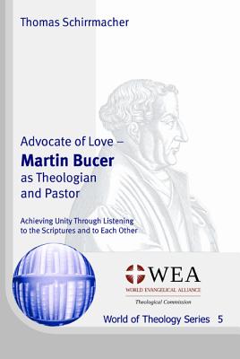 Advocate of Love By Schirrmacher Thomas (Paperback) 9781532655432