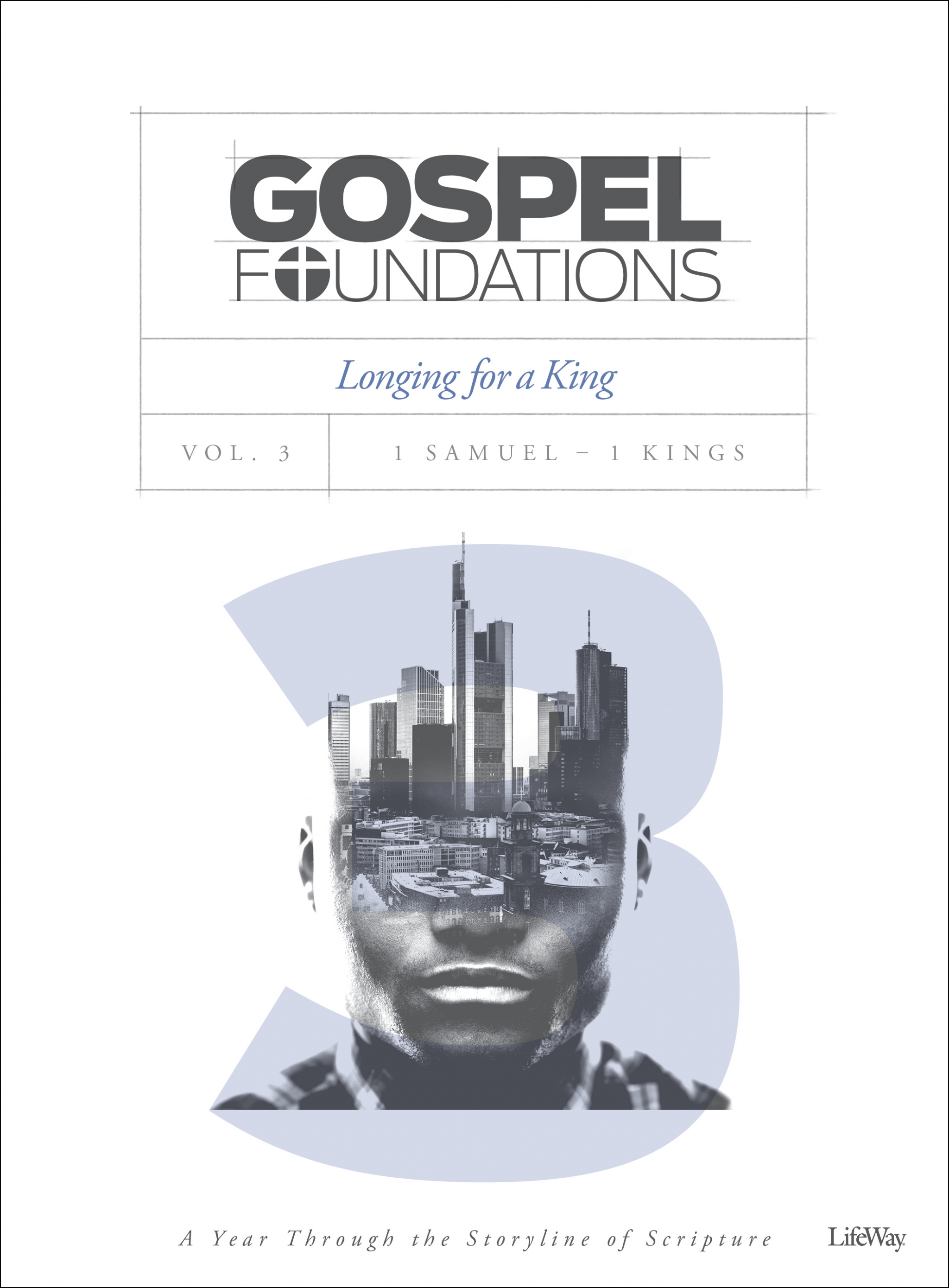 Gospel Foundations Volume 3 Bible Study Book By Lifeway Adults