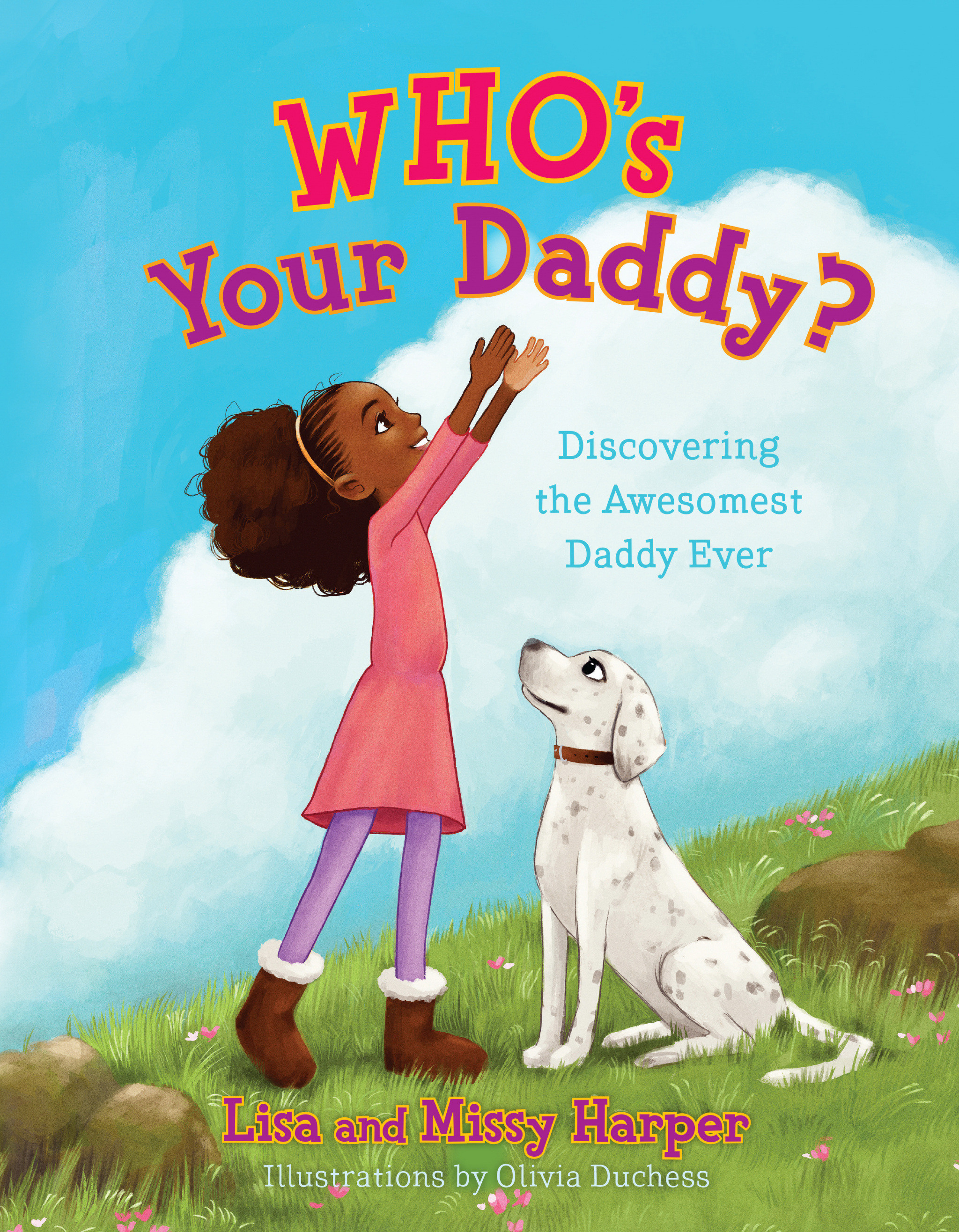 Who's Your Daddy By Lisa Harper Olivia Duchess (Hardback)