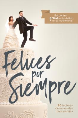 Felices por siempre