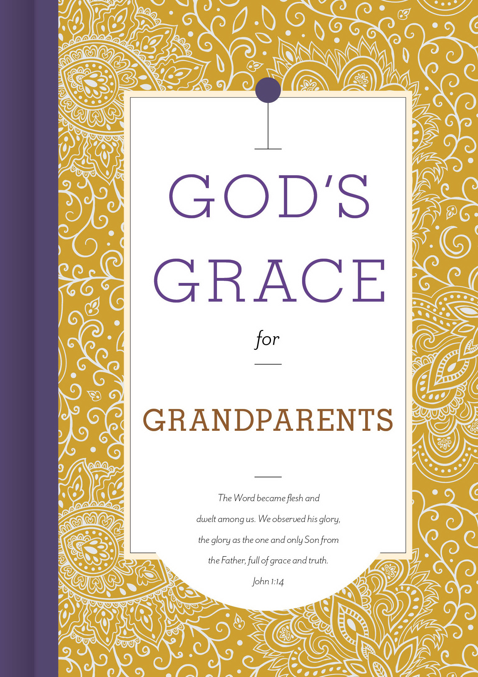 God's Grace for Grandparents By Broadman & Holman (Hardback)