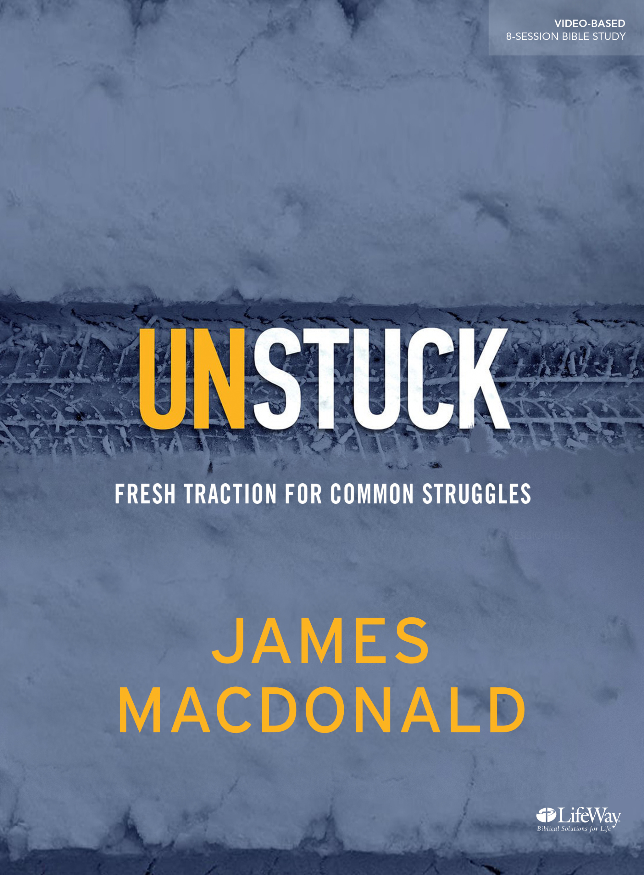 Unstuck Bible Study Book By Macdonald James (Paperback) 9781535922470