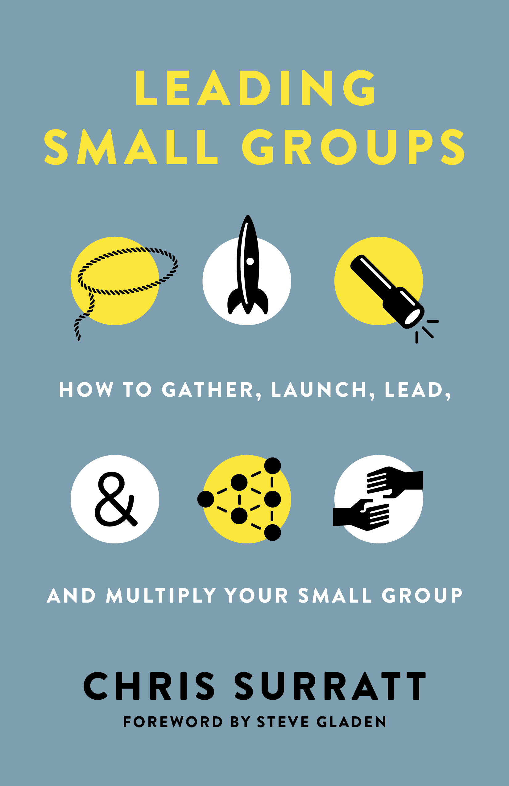 Leading Small Groups By Surratt Chris (Paperback) 9781535934695