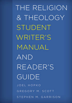 Religion And Theology Student Writer's Manual And Reader's Guide