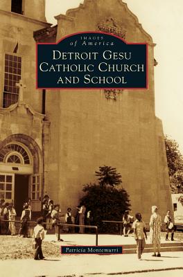 Detroit Gesu Catholic Church and School