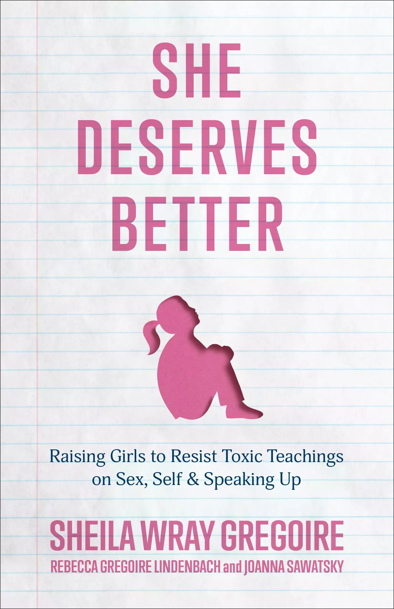 She Deserves Better: Raising Girls to Resist Toxic Teachings on Sex, Self,  and Speaking Up | Free Delivery at Eden.co.uk