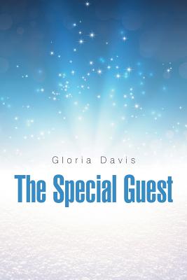 Special Guest By Gloria Davis (Paperback) 9781543476538