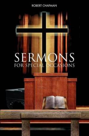 Sermons for Special Occasions By Robert Chapman (Paperback)