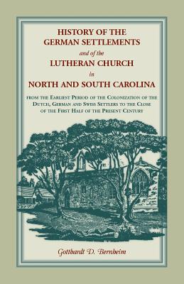 History of the German Settlements and of the Lutheran Church in North