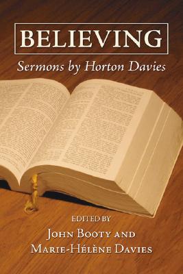 Believing By Davies Horton (Paperback) 9781556350719