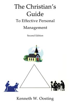 The Christian's Guide to Effective Personal Management (Paperback)