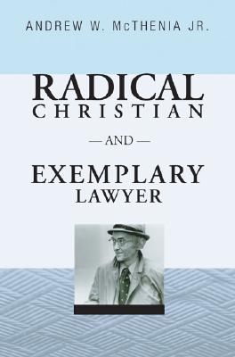 Radical Christian and Exemplary Lawyer Honoring William Stringfellow