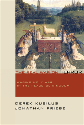 The Real War on Terror By Kubilus Derek (Paperback) 9781556351532