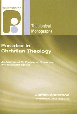 Paradox in Christian Theology By Anderson James (Paperback)