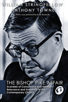 The Bishop Pike Affair By Stringfellow William (Paperback)