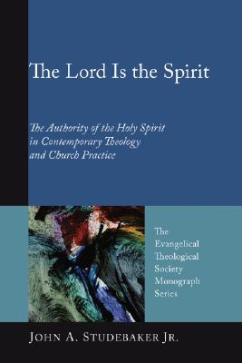 The Lord Is the Spirit By Studebaker John A Jr (Paperback)