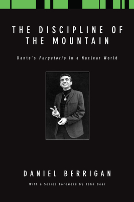 The Discipline of the Mountain By Berrigan Daniel (Paperback)