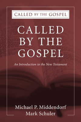 Called by the Gospel By Middendorf Michael P (Paperback) 9781556355264