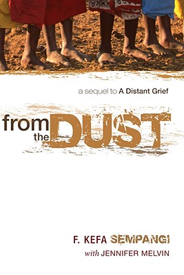 From the Dust By Sempangi F Kefa (Paperback) 9781556355615