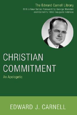 Christian Commitment By Carnell Edward J (Paperback) 9781556356209