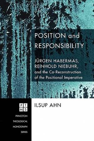 Position and Responsibility By Ilsup Ahn (Paperback) 9781556356346