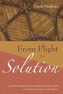 From Plight to Solution By Thielman Frank (Paperback) 9781556356391