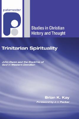 Trinitarian Spirituality By Kay Brian K (Paperback) 9781556356568