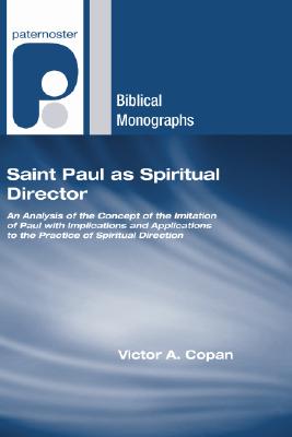 Saint Paul as Spiritual Director By Copan Victor A (Paperback)