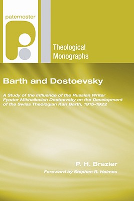 Barth and Dostoevsky By Brazier P H (Paperback) 9781556358685