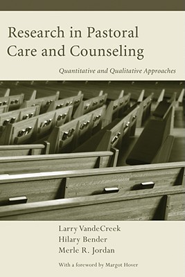 Research in Pastoral Care and Counseling By Vande Creek Larry