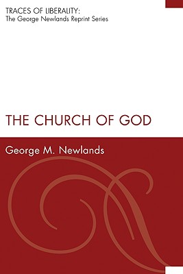 The Church of God By Newlands George M (Paperback) 9781556359170