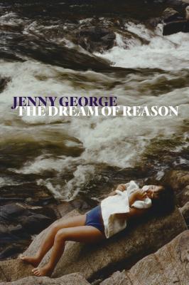 The Dream of Reason By Jenny George (Paperback) 9781556595196