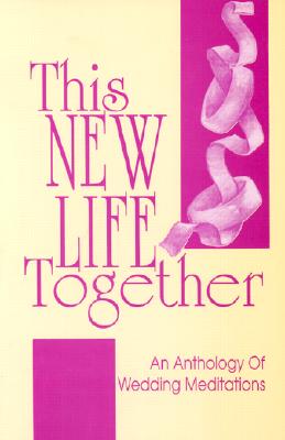 This New Life Together By Css Publishing Co (Paperback) 9781556735974