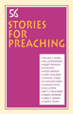 56 Stories For Preaching By Richard A Jensen (Paperback) 9781556736360