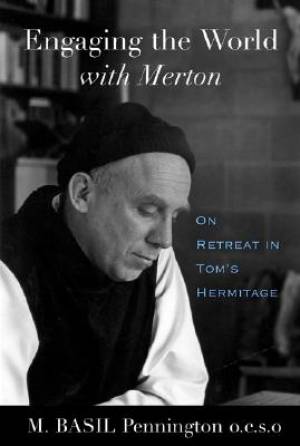 Engaging the World with Merton By M Basil Pennington (Paperback)