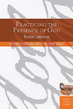 Practicing the Presence of God By Brother Lawrence (Paperback)