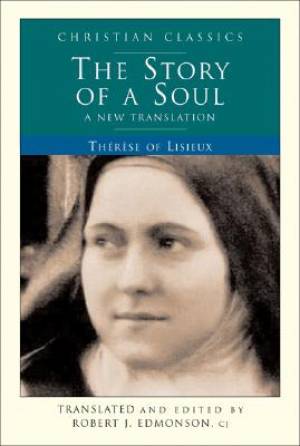 The Story of a Soul By Therese Of Lisieux (Paperback) 9781557254870