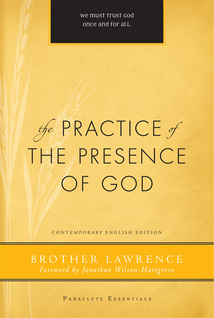 The Practice of the Presence of God By Robert J Edmonson (Paperback)