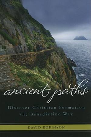 Ancient Paths By David Robinson (Paperback) 9781557257734