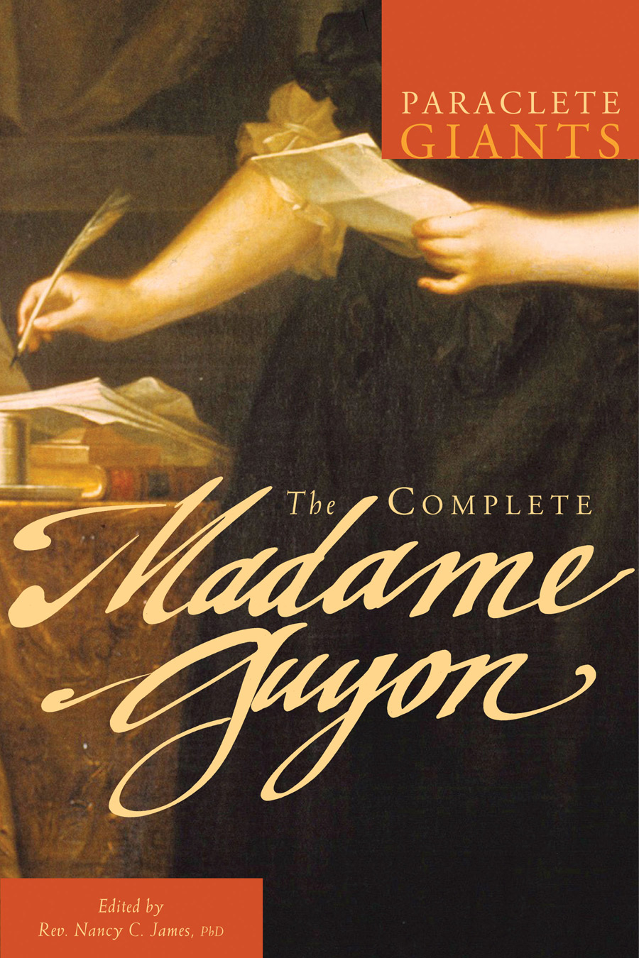 The Complete Madame Guyon By Nancy C James (Paperback) 9781557259233