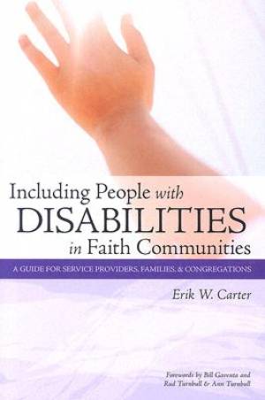 Including People with Disabilities in Faith Communities (Paperback)