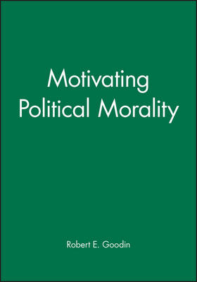 Motivating Political Morality (Paperback) 9781557863324