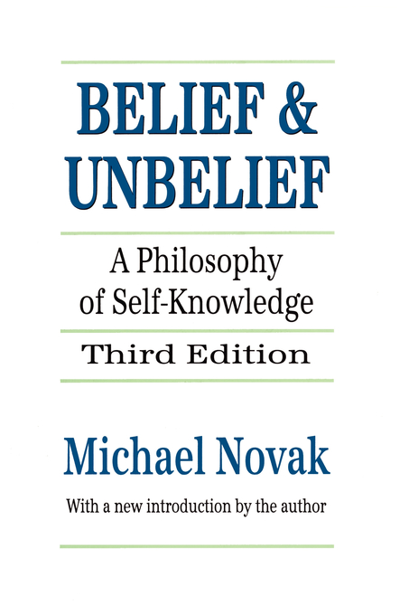 Belief and Unbelief By Michael Novak (Paperback) 9781560007418