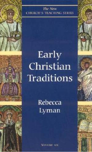 Early Christian Traditions By Rebecca Lyman (Paperback) 9781561011612